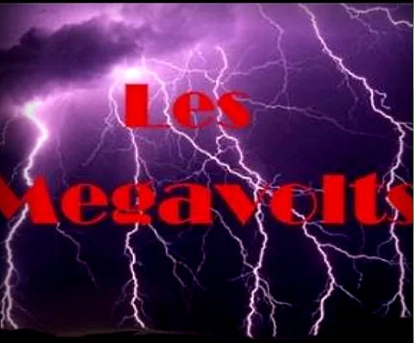 Les Mégavolts