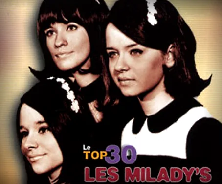 Les Milady's